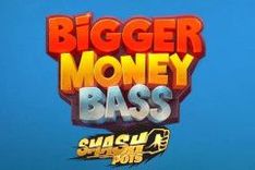 Bigger Money Bass Smash Pots™