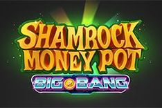 Shamrock Money Pot Big Bang™