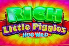 Rich Little Piggies Hog Wild