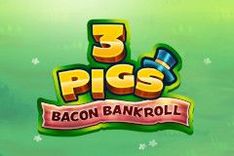 3 Pigs: Bacon Bankroll