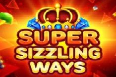 Super Sizzling Ways