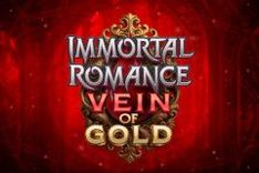 Immortal Romance Vein of Gold™