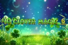 40 Clover Magic 6 Reels