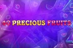 40 Precious Fruits