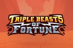 Triple Beasts of Fortune