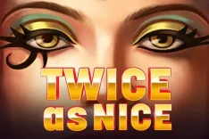 Twice as Nice