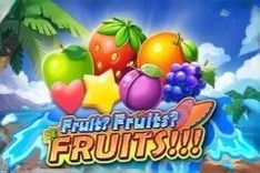 Fruit? Fruits? FRUITS!!!