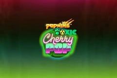 Toxic CherryPop™