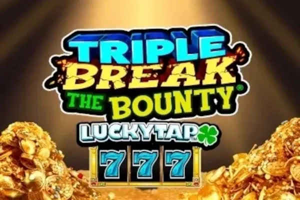 Triple Break the Bounty LuckyTap™