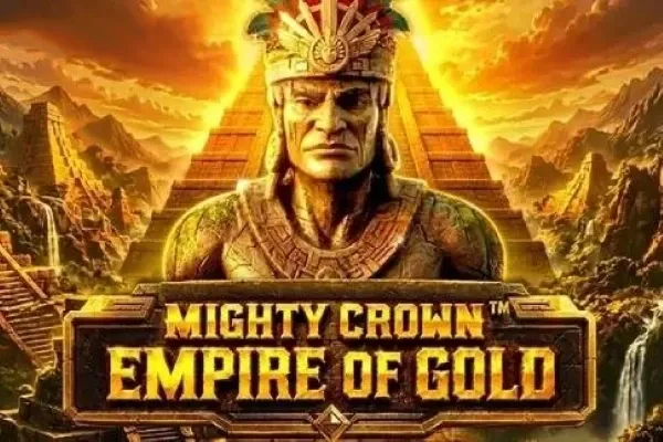 Mighty Crown: Empire of Gold™