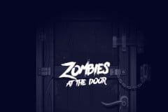 Zombies at the Door